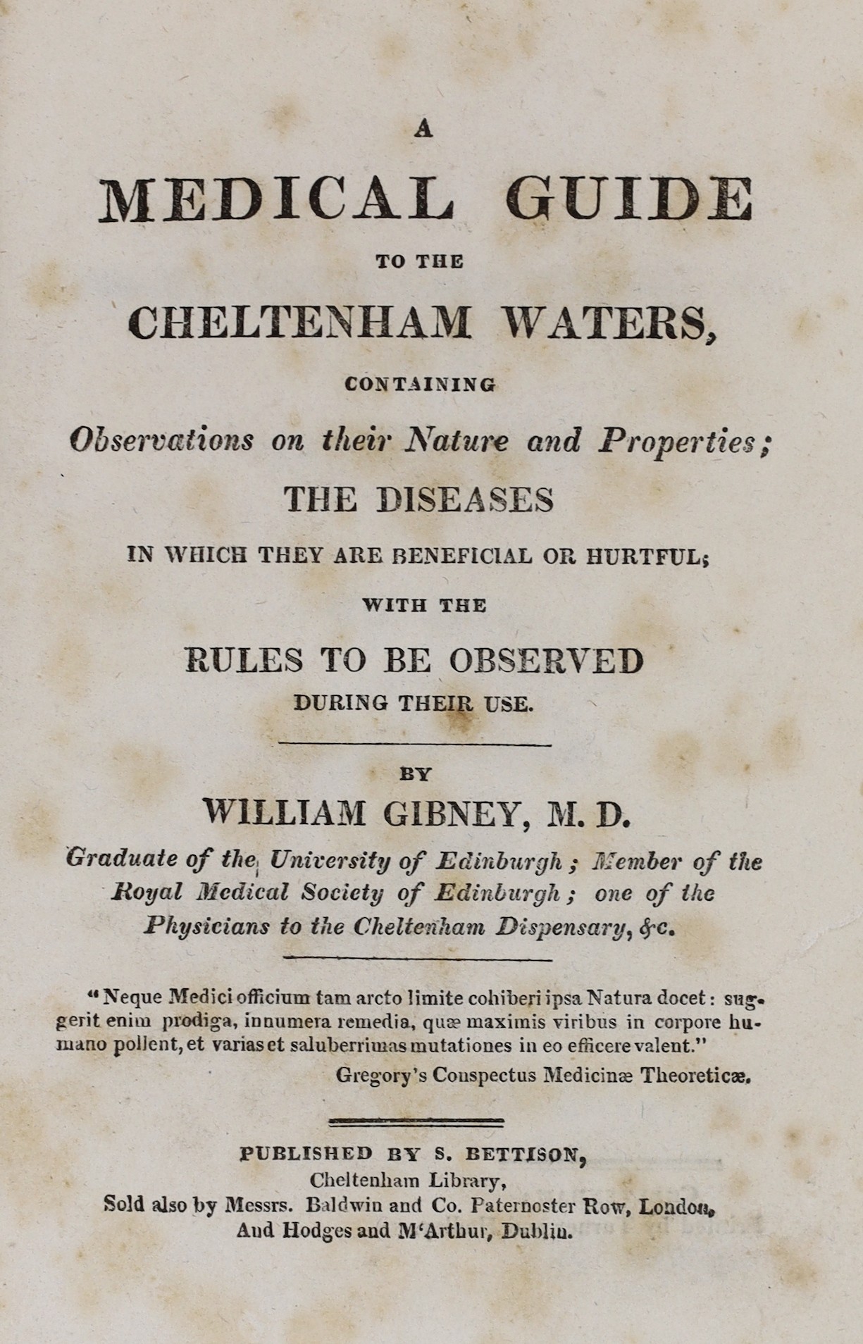 GLOUCS: Gibney, William - A Medical Guide to the Cheltenham Waters ... with the Rules to be Observed during their Use. original paper boards with printed label, uncut and partly unopened